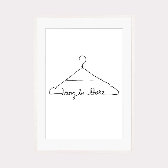 Art Print | hang in there