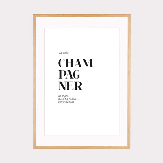 Art Print | Ich trinke Champagner